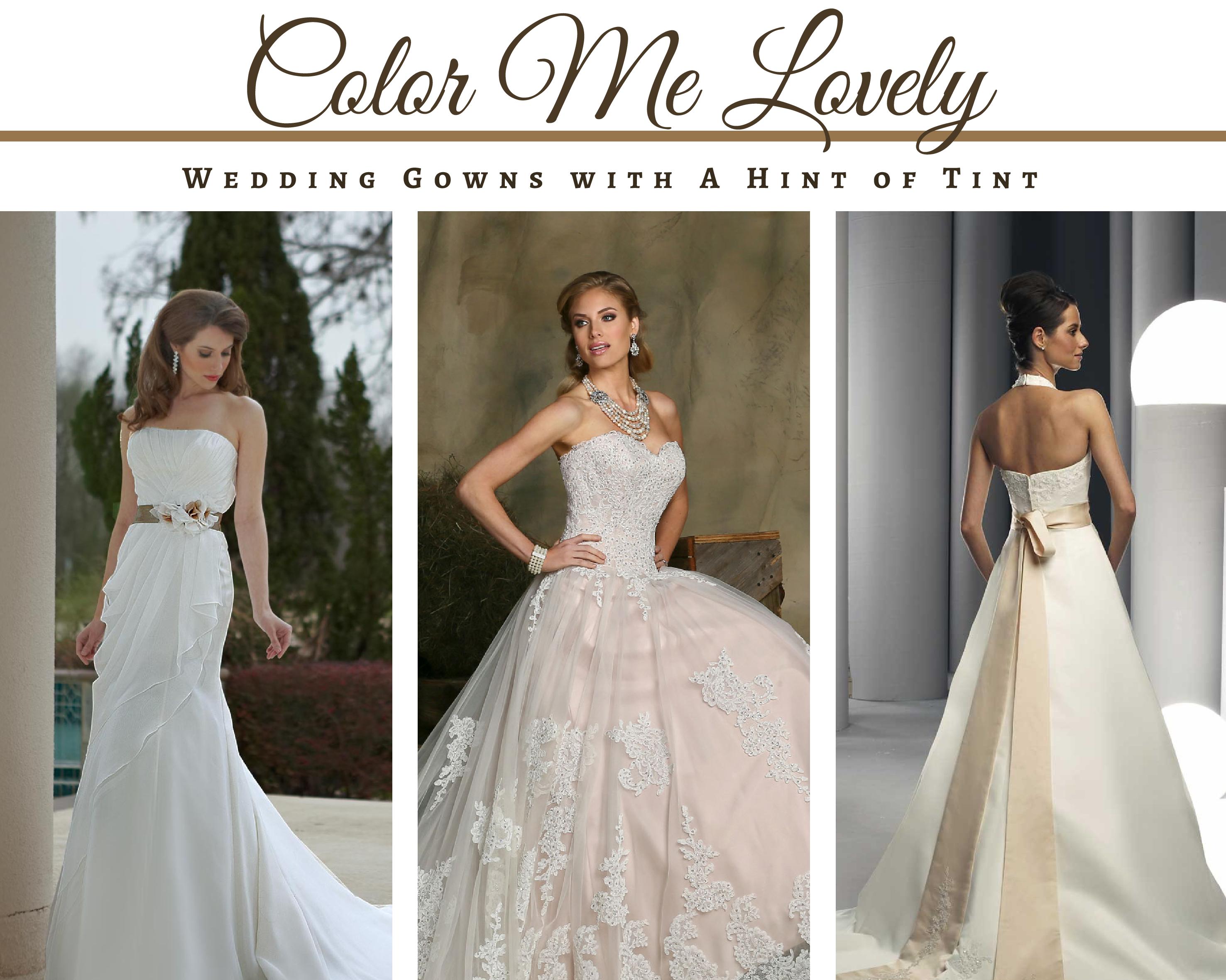 Color Me Lovely: Wedding Gowns with a Hint of Tint