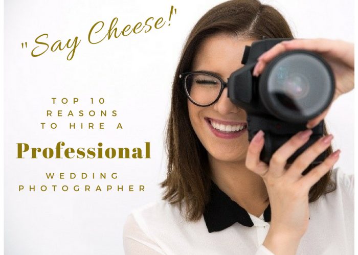 Reasons to Hire a Professional Wedding Photographer