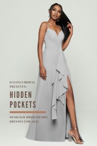 DaVinci Bridal Bridesmaids Dresses with Hidden Pockets